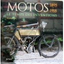 Motos 1895 - 1918, Le temps des inventions