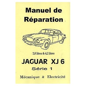 Manuel de réparation XJ 6 Série 1