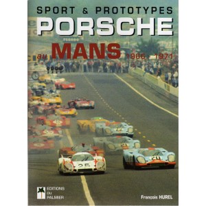 Porsche au Mans 1966 - 1971