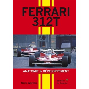 Ferrari 312T - Anatomie & développement