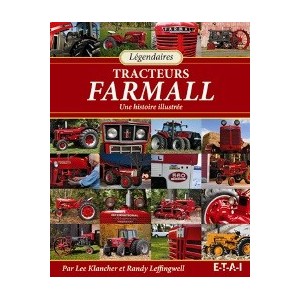 Légendaires tracteurs Farmall