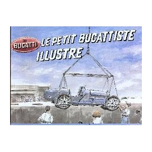le petit Bugattiste illustré
