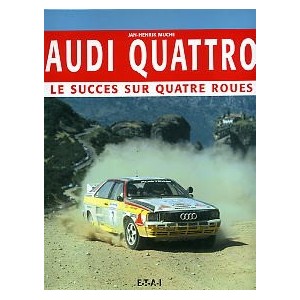 Audi Quattro : Le succès sur quatre roues