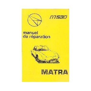 Manuel de réparation MATRA 530