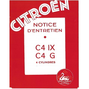 Notice d' entretien Citroen C 4 IX et C 4 G