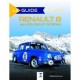 Le Guide de la Renault 8 Major, R8 S et Gordini