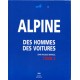 Alpine, des hommes, des voitures (tome2)