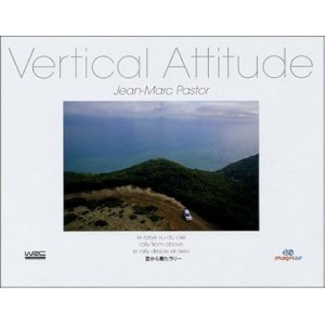 Vertical Attitude, le Rallye vu du ciel