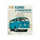 Volkswagen Kombi et Transporter