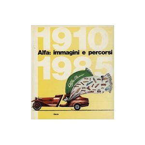 Alfa - Roméo 1910 - 1985