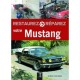 Restaurez - Réparez votre Mustang