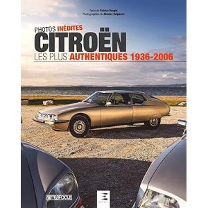 Citroën – les plus authentiques 1936-2006