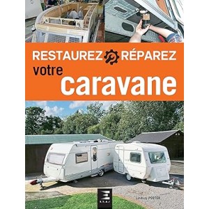 Restaurez, réparez votre caravane Restaurez, réparez votre caravane