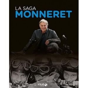La saga Monneret
