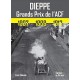 Dieppe : Grands Prix de l’ACF 1907, 1908, 1912