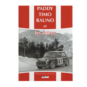 Mini Paddy, Timo, Rauno et les autres