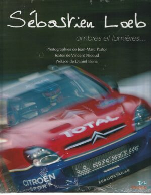 Sébastien Loeb, ombres et lumière