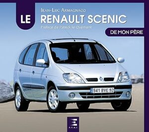 le-renault-scénic-de-mon-père