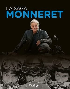 la-saga-monneret