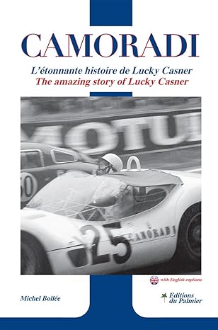 Camoradi-L'histoire -de-Lucky-Casner